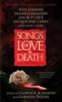 Songs of Love and Death. All-Original Tales of Star-Crossed Love