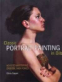 Classic Portrait Painting in Oils. Keys to Mastering Diverse Skin Tones