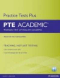 Practice Tests Plus for PTE Academic without key (+ CD)