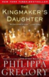 The Kingmaker's Daughter