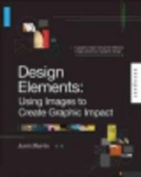 Design Elements, Using Images to Create Graphic Impact