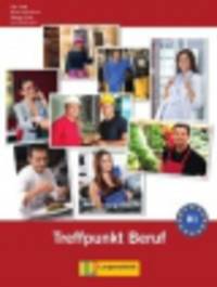 Berliner Platz 3 NEU. Treffpunkt Beruf