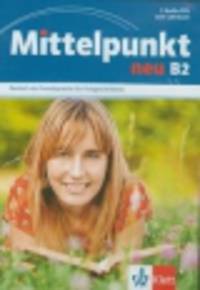 Mittelpunkt B2 (3 CD zum Kursbuch)