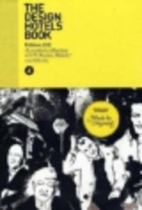 The Design Hotels Book. Edition 2010