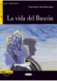 Leer Y Aprender. LA Vida Del Buscon (+CD)
