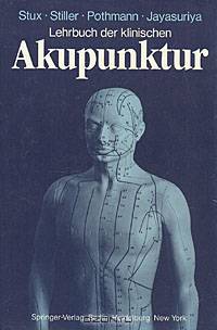Lehrbuch der Klinischen Akupunktur