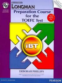 Longman Preparation Course for the TOEFL. Test iBT Book with Answer Key & iTests Access Code (+ CD-ROM)