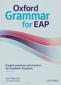 Oxford Grammar for EAP: English Grammar and Practice for Academic Purposes