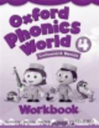 Oxford Phonics World 4. Workbook