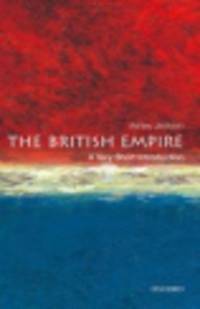 The British Empire. A Very Short Introduction