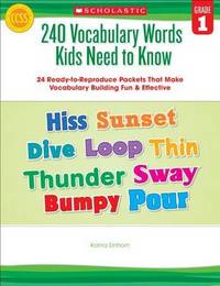 240 Vocabulary Words Kids Need to Know. Grade 1