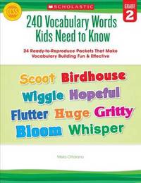 240 Vocabulary Words Kids Need to Know. Grade 2