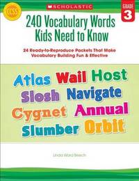 240 Vocabulary Words Kids Need to Know. Grade 3