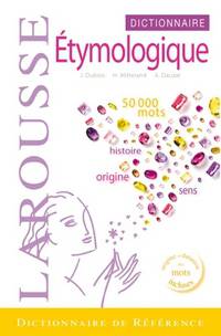 Dictionnaire etymologique & historique du francais