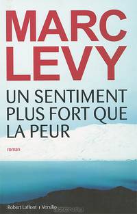 Un sentiment plus fort que la peur
