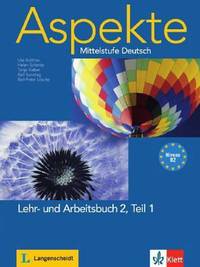 Aspekte 2 (B2) in Teilbanden. Lehr- und Arbeitsbuch. Teil 1 + 2 CD (+ Audio CD)