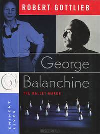 George Balanchine: The Ballet Maker