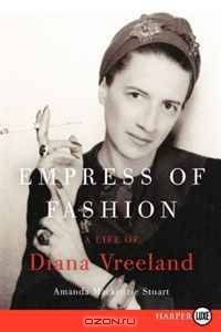 Empress of Fashion LP: The Life of Diana Vreeland