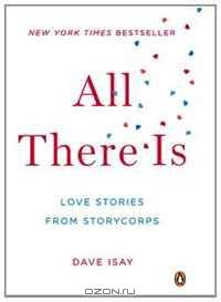 All There Is: Love Stories from StoryCorps
