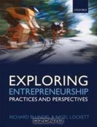 Exploring Entrepreneurship: Practices & Perspectives