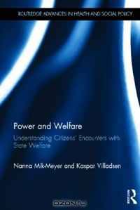 Power and Welfare: Understanding Citizens