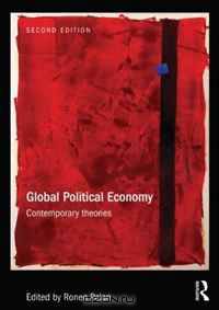 Global Political Economy: Contemporary Theories (RIPE Series in Global Political Economy)
