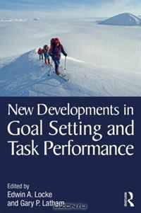 New Developments in Goal Setting and Task Performance