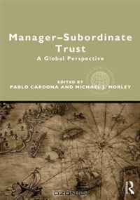 Manager-Subordinate Trust: A Global Perspective (Global HRM)