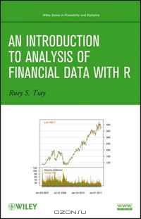 An Introduction to Analysis of Financial Data with R (Wiley Series in Probability and Statistics)