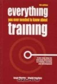Everything You Ever Needed to Know About Training