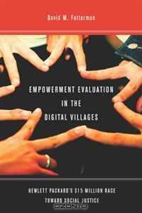 Empowerment Evaluation in the Digital Villages: Hewlett-Packard