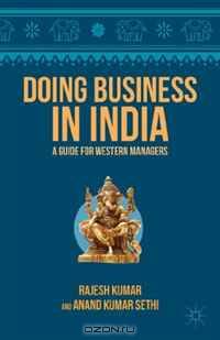Doing Business in India: A Guide for Western Managers