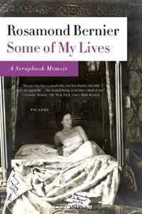 Some of My Lives: A Scrapbook Memoir