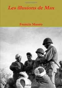 Les illusions de Max (French Edition)