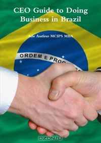 CEO Guide to Doing Business in Brazil