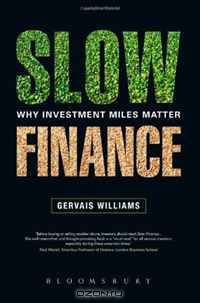 Slow Finance: Why Investment Miles Matter
