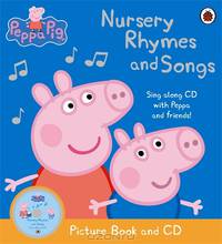 Peppa Pig: Nursery Rhymes and Songs: Picture Book (+ CD)