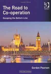 The Road to Co-operation: Escaping the Bottom Line