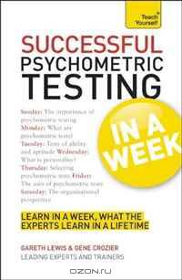Successful Psychometric Testing In a Week A Teach Yourself Guide (Teach Yourself: Business)