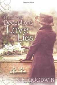 The Secret Deceptions of Love and Lies