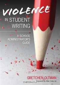 Violence in Student Writing: A School Administrator