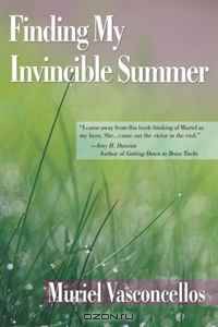 Finding My Invincible Summer