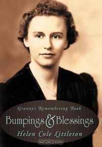 Bumpings and Blessings: Granny