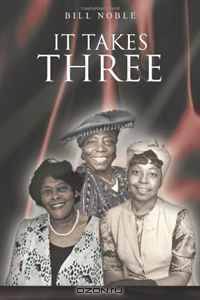 It Takes Three