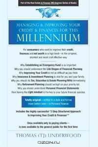 Managing & Improving Your Credit & Finances for this MILLENNIUM