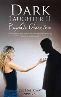 Dark Laughter II: Psychic Obsession