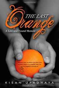 The Last Orange: A Lost and Found Memoir