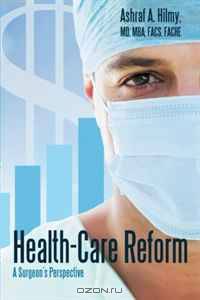 Health-Care Reform: A Surgeon