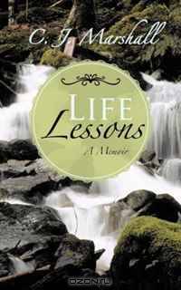 Life Lessons: A Memoir