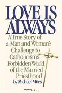 Love is Always: A True Story of a Man and Woman